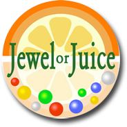 Jewel or Juice