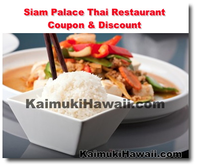 Siam Palace Thai Restaurant In Kaimuki Hawaii Coupon Discount